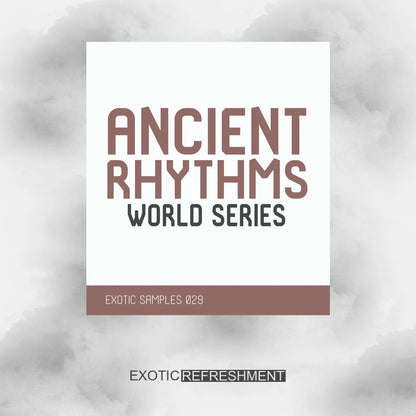 Ancient Rhythms Mega Bundle - World Series - Sample Pack