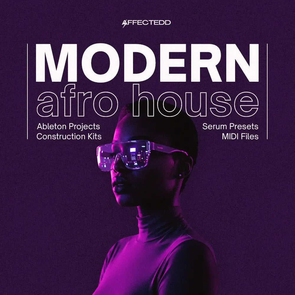 Modern Afro House - Construction Kits, Serum Presets, Ableton Live Songstarters