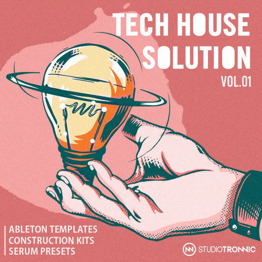 Tech House Solution Vol.01 – Ableton Templates, Construction Kits & Serum Presets